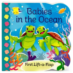 Babies in the Ocean Lift-a-Flap Board Book