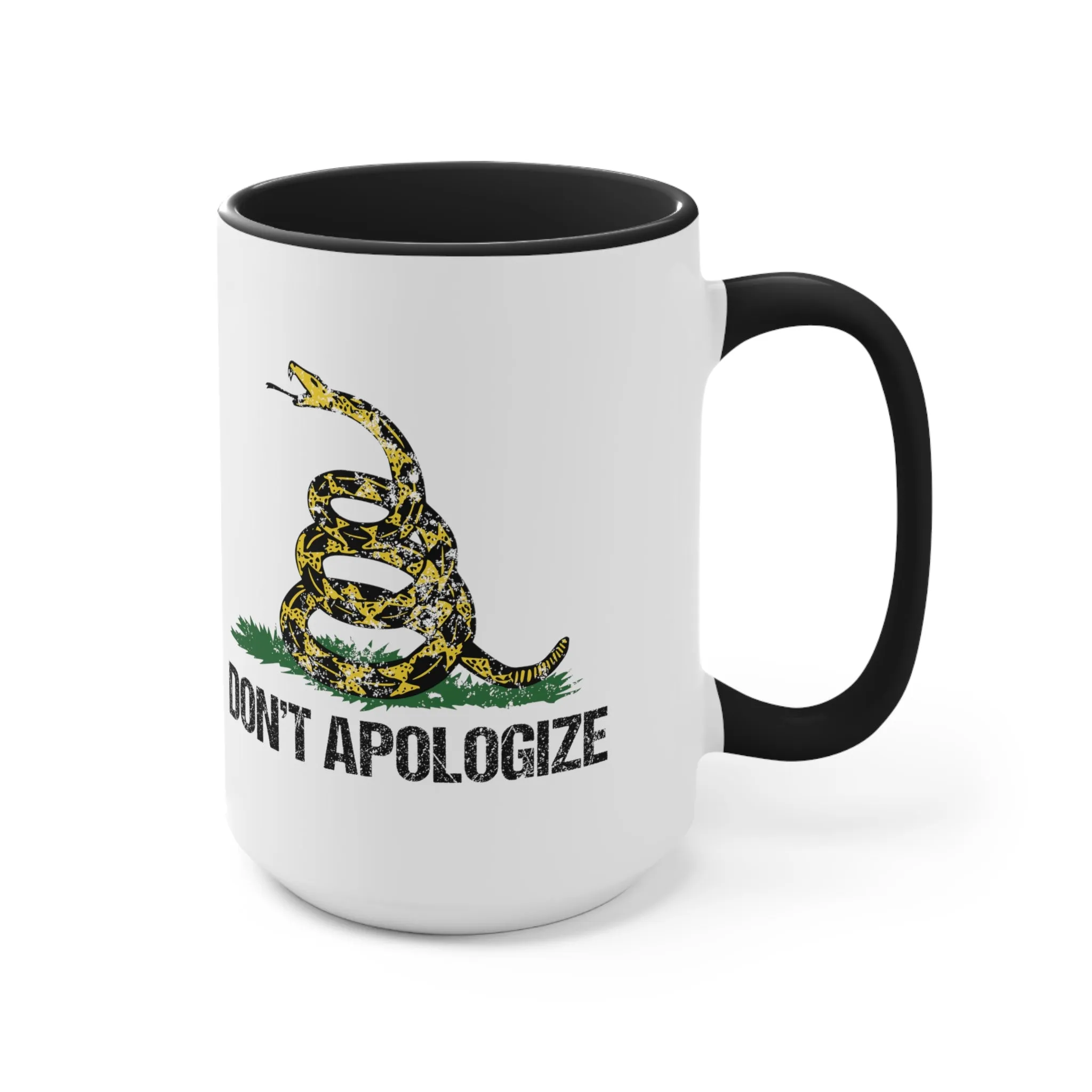 Don't Apologize Mug (2 sizes)