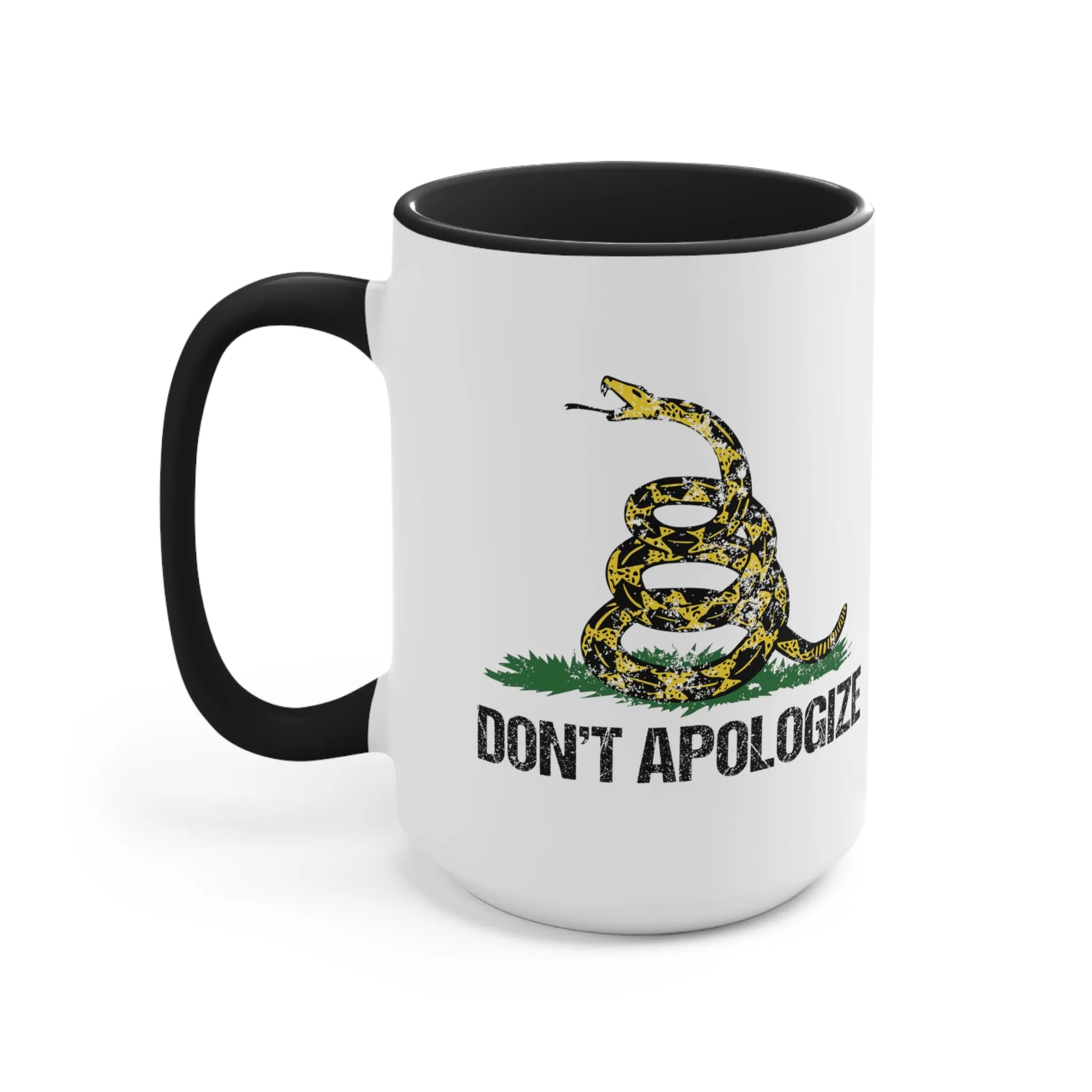 Don't Apologize Mug (2 sizes)