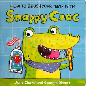 How To Brush Your Teeth With Snappy Croc