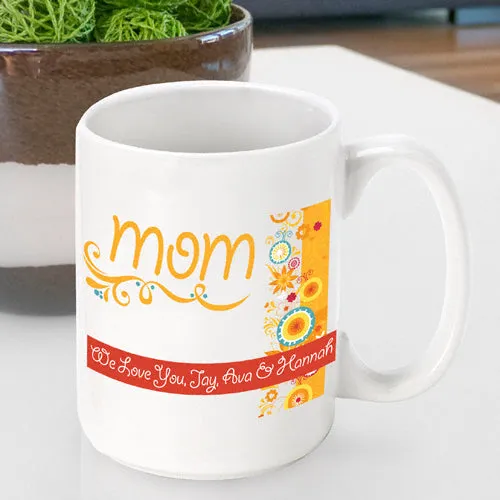 Mother's Day Coffee Mug - Available in 11 Designs