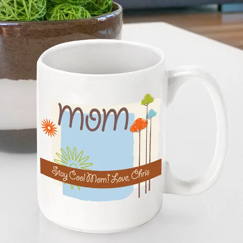 Mother's Day Coffee Mug - Available in 11 Designs